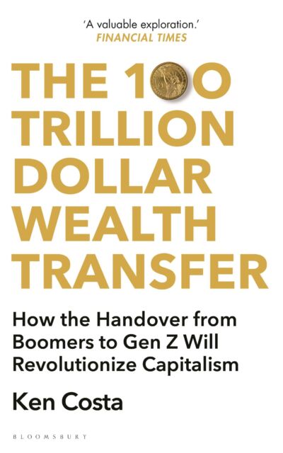 100 Trillion Dollar Wealth Transfer